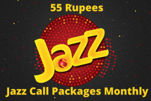 Jazz Call Packages Monthly 55 Rupees